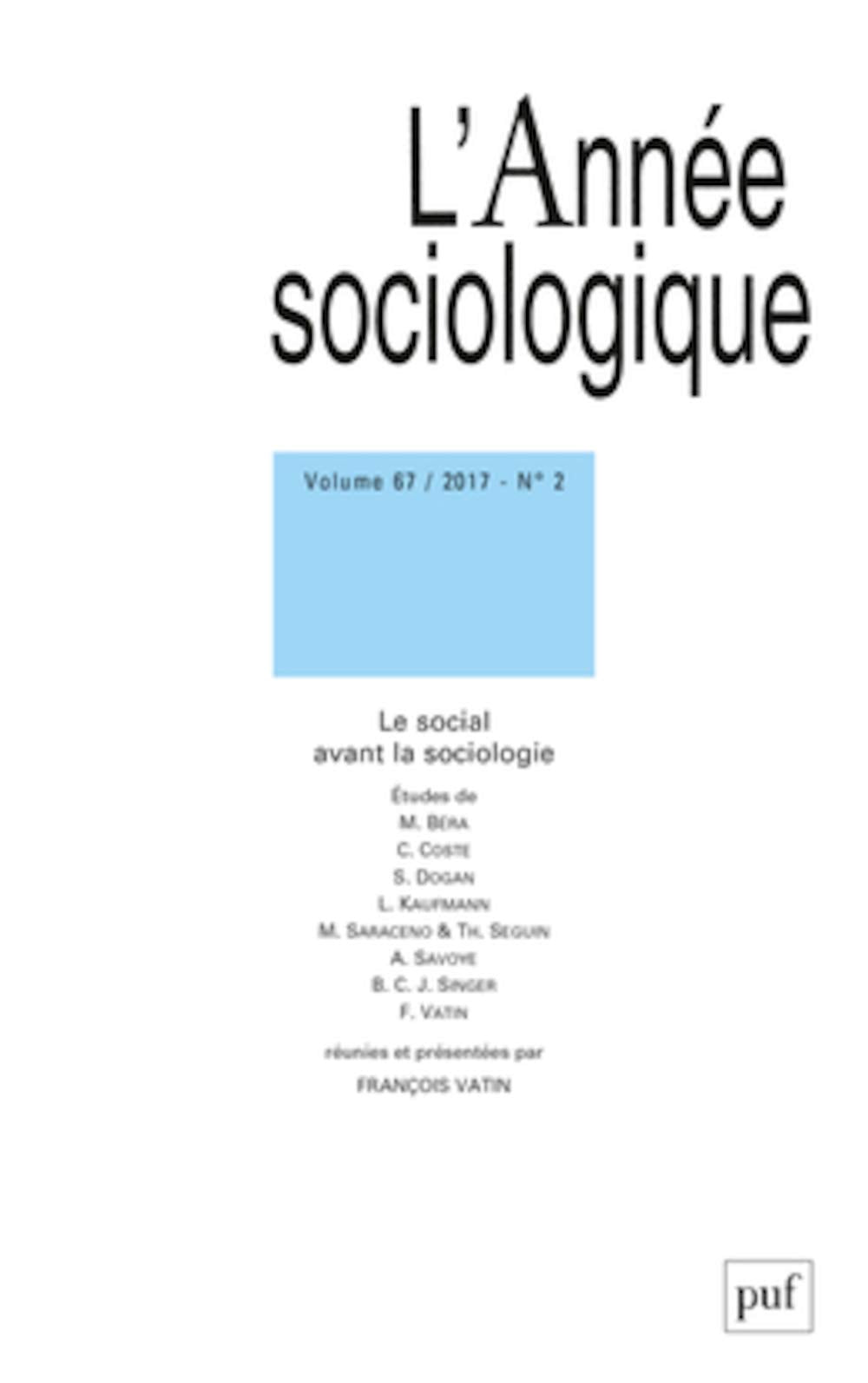 année sociologique 2017, vol. 67 (2): Le social avant la sociologie book