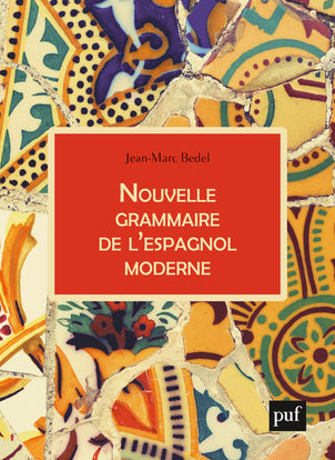 Nouvelle grammaire de l'espagnol moderne book