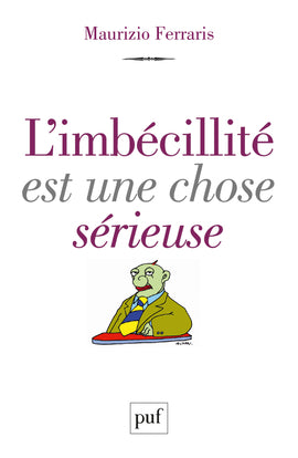L'imbécillité est une chose sérieuse book