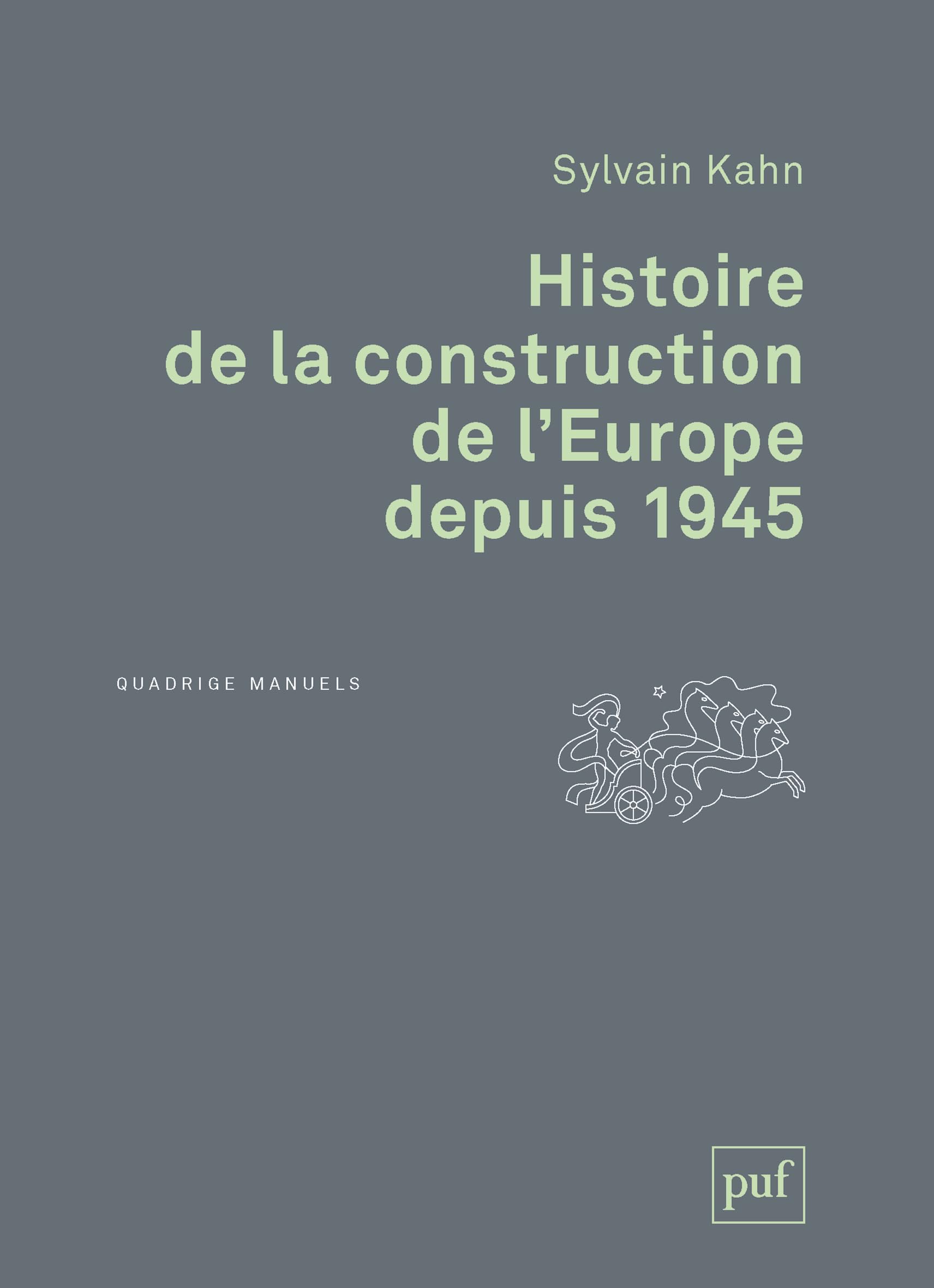 Histoire de la construction de l'Europe depuis 1945 book