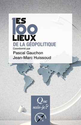 Les 100 lieux de la géopolitique book