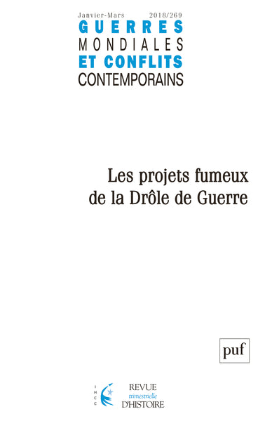 Guerres mondiales et conflits contemporains, n° 269. Les projets fumeux de la Drôle de Guerre book