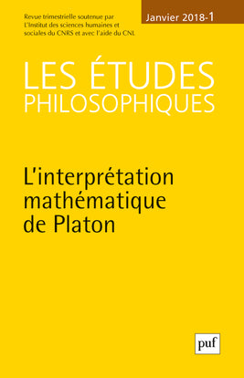 Etudes philosophiques (Les), n° 1 (2018). L'interprétation mathématique de Platon book