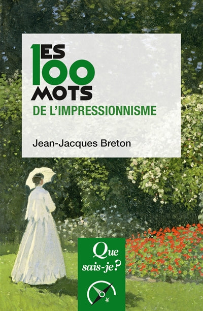 Product Image: Les 100 mots de l'impressionnisme