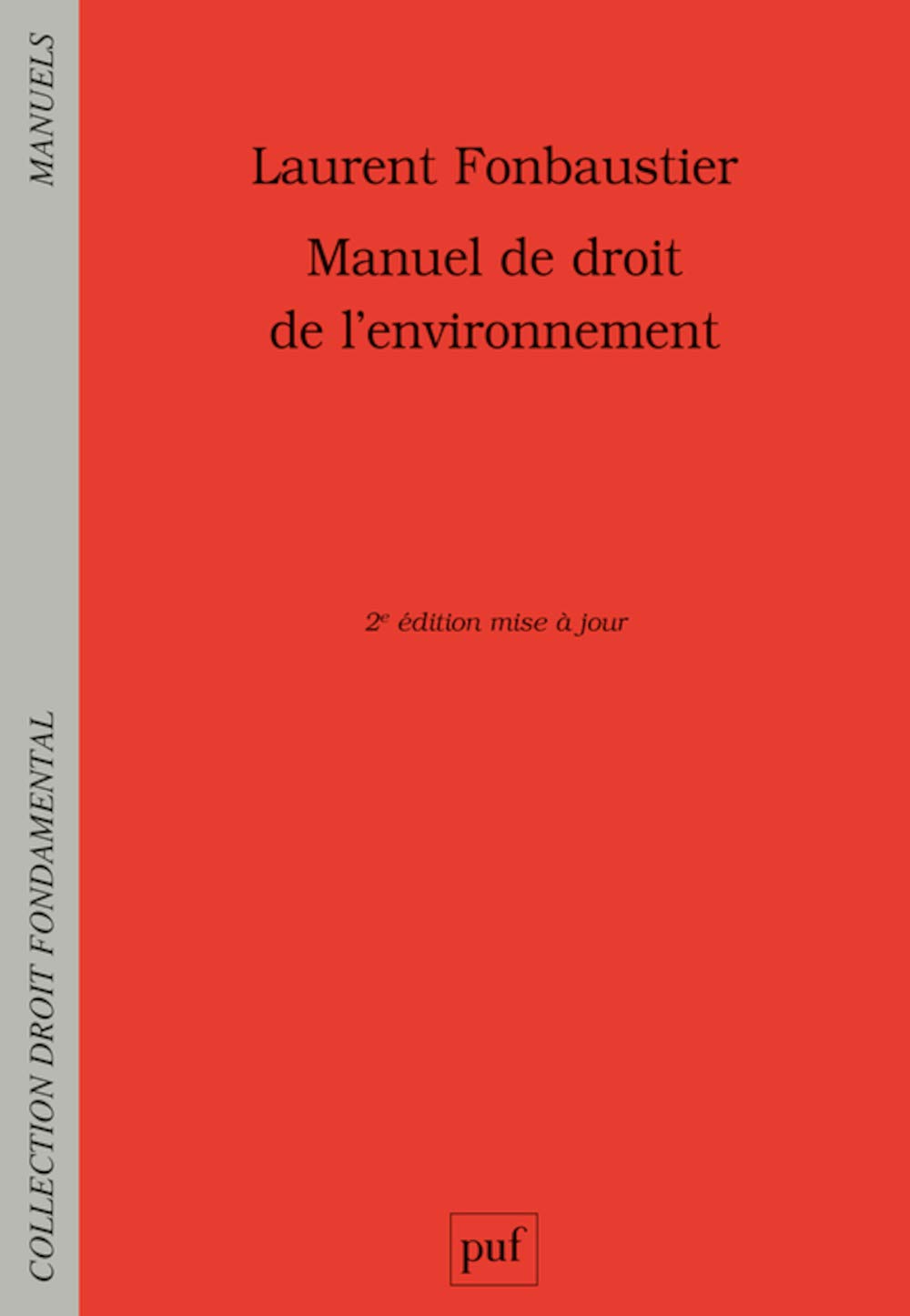 Manuel de droit de l'environnement Law