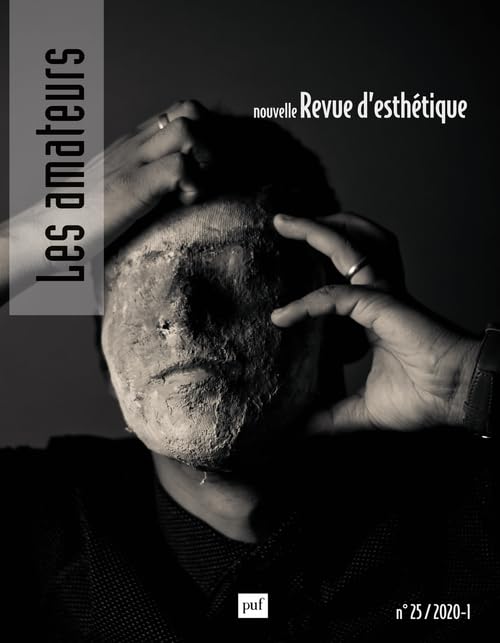 NOUVELLE REVUE D'ESTHETIQUE 2020, N.25: Les amateurs book