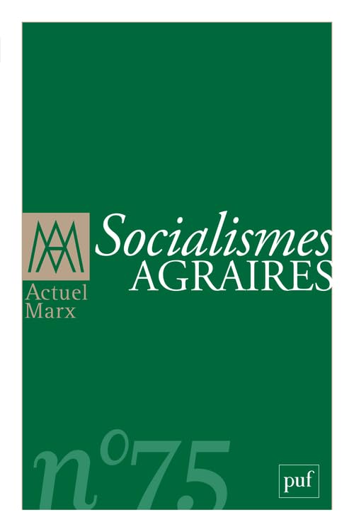 Actuel Marx n° 75 (2024-1): Socialismes agraires Philosophy