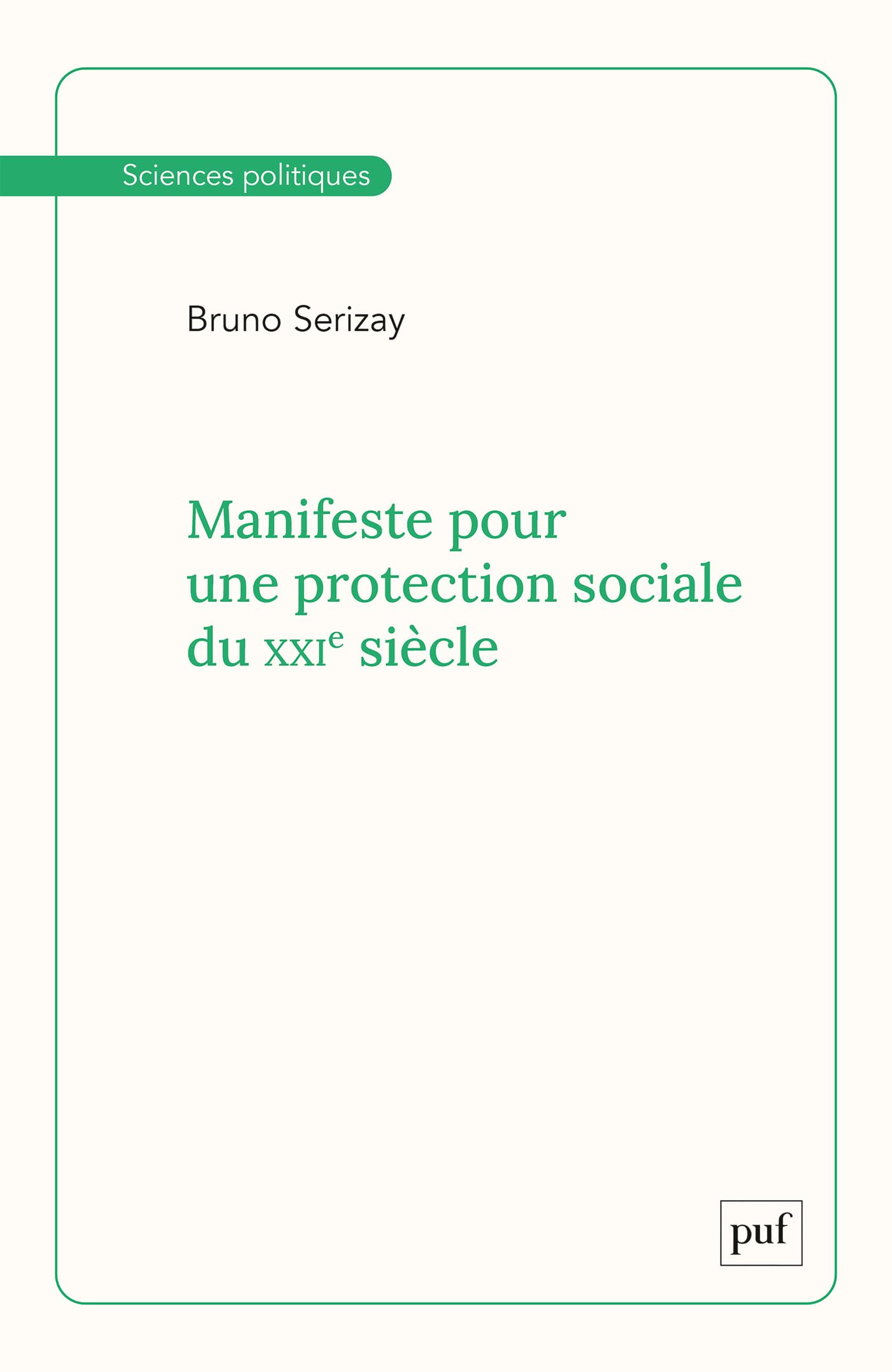 Manifeste pour une protection sociale du XXIe siècle book