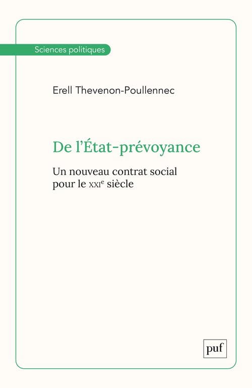 De l’État-prévoyance: Un nouveau contrat social pour le XXIe siècle Social Sciences
