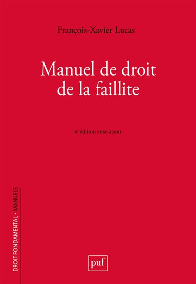 Product Image: Manuel de droit de la faillite : prévention, restructuration, liquidation