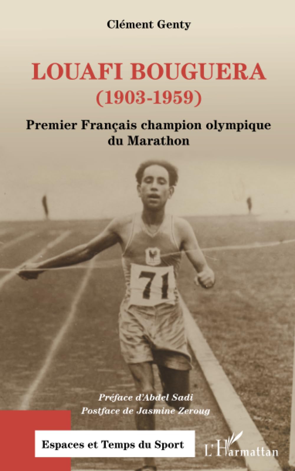 Louafi Bouguera (1903-1959): Premier Français champion olympique du Marathon Leisure & Fun