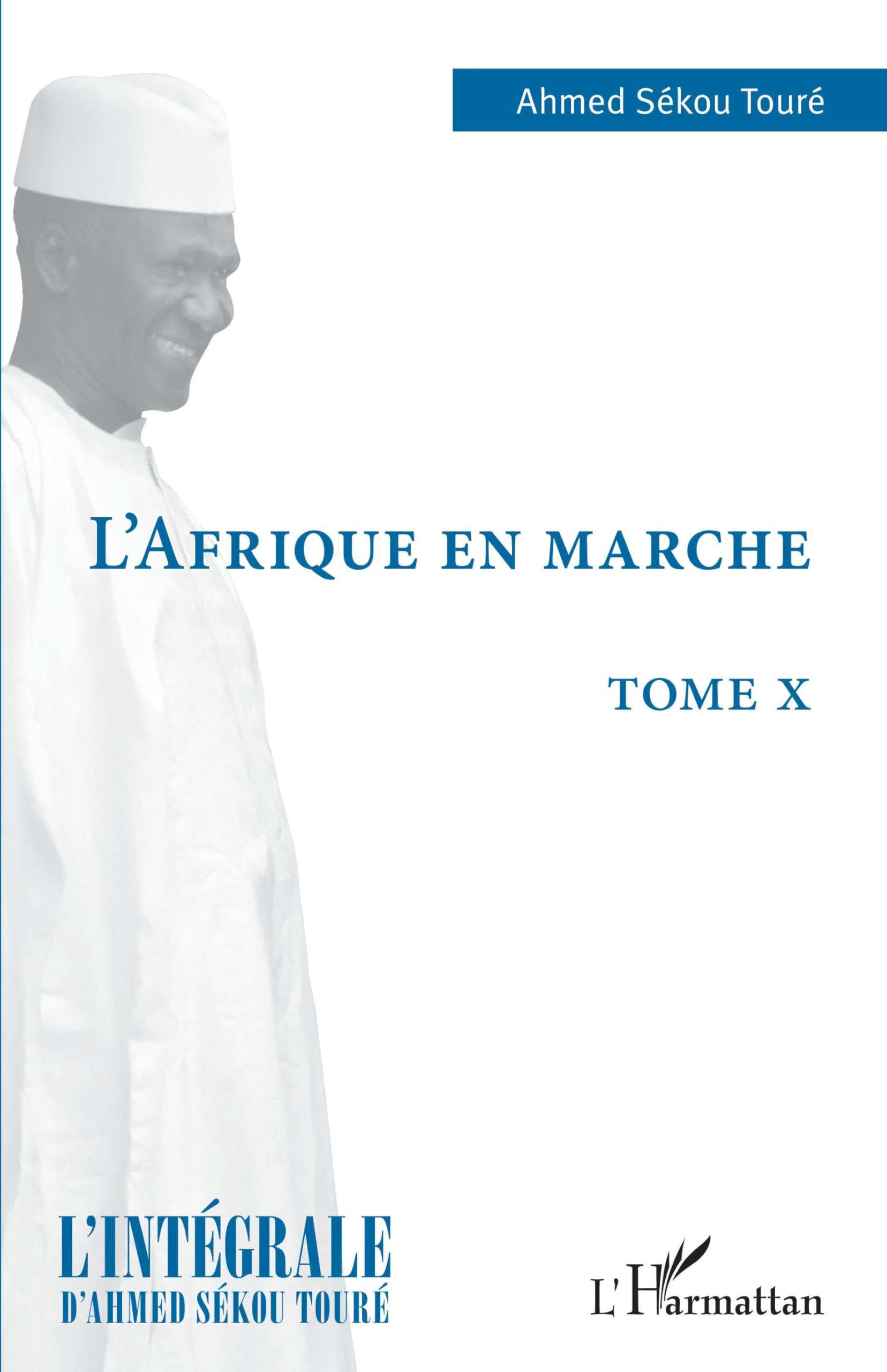 L'Afrique en marche: Tome X book