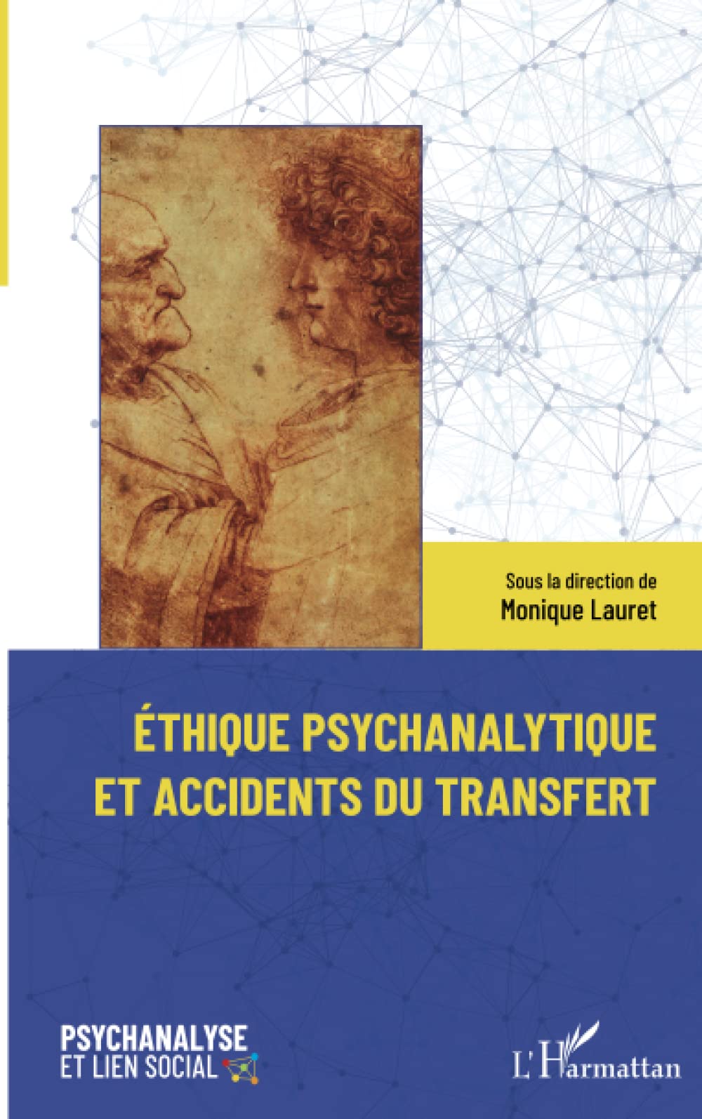Éthique psychanalytique et accidents du transfert book