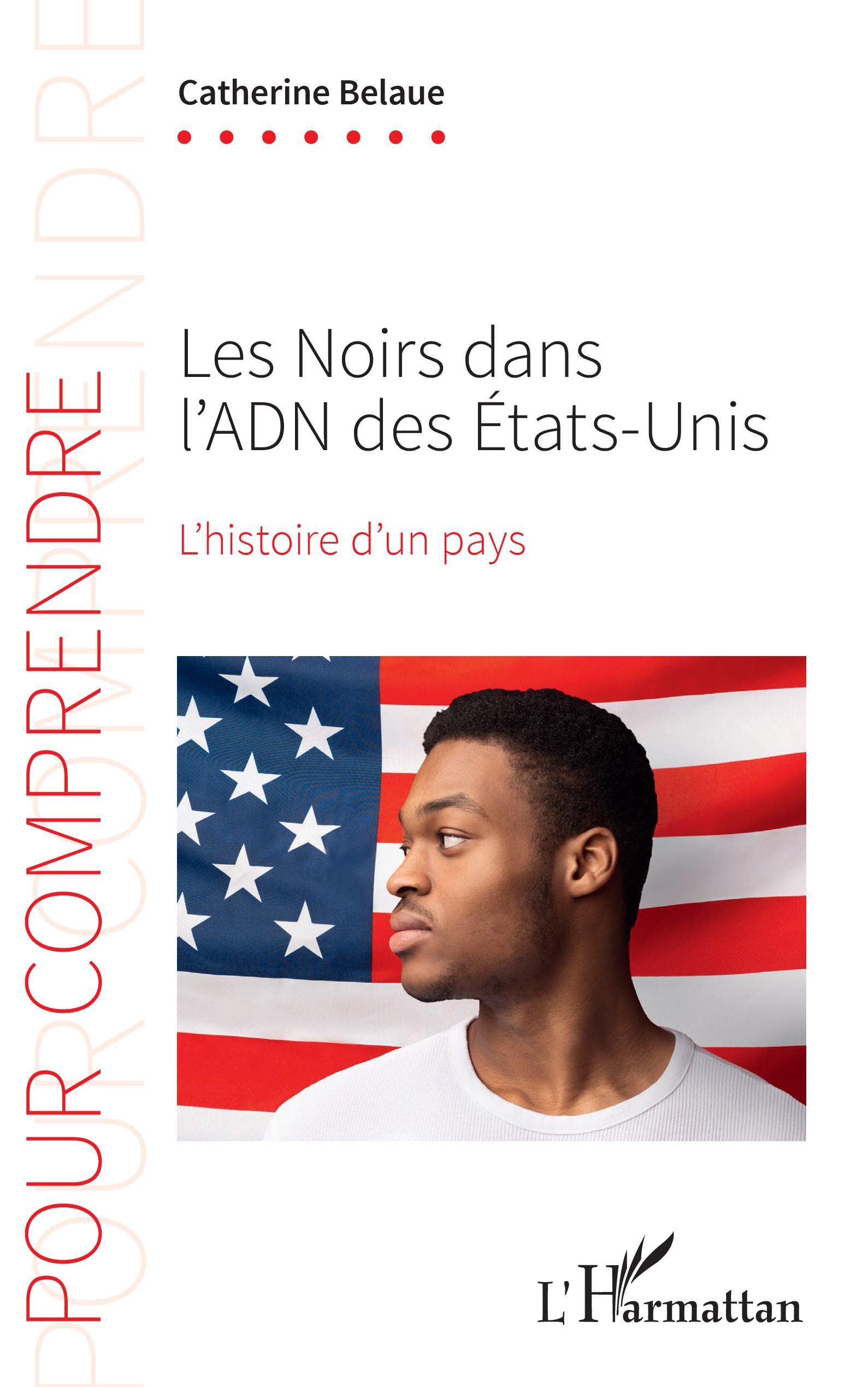 Les Noirs dans l'ADN des États-Unis: L'histoire d'un pays book
