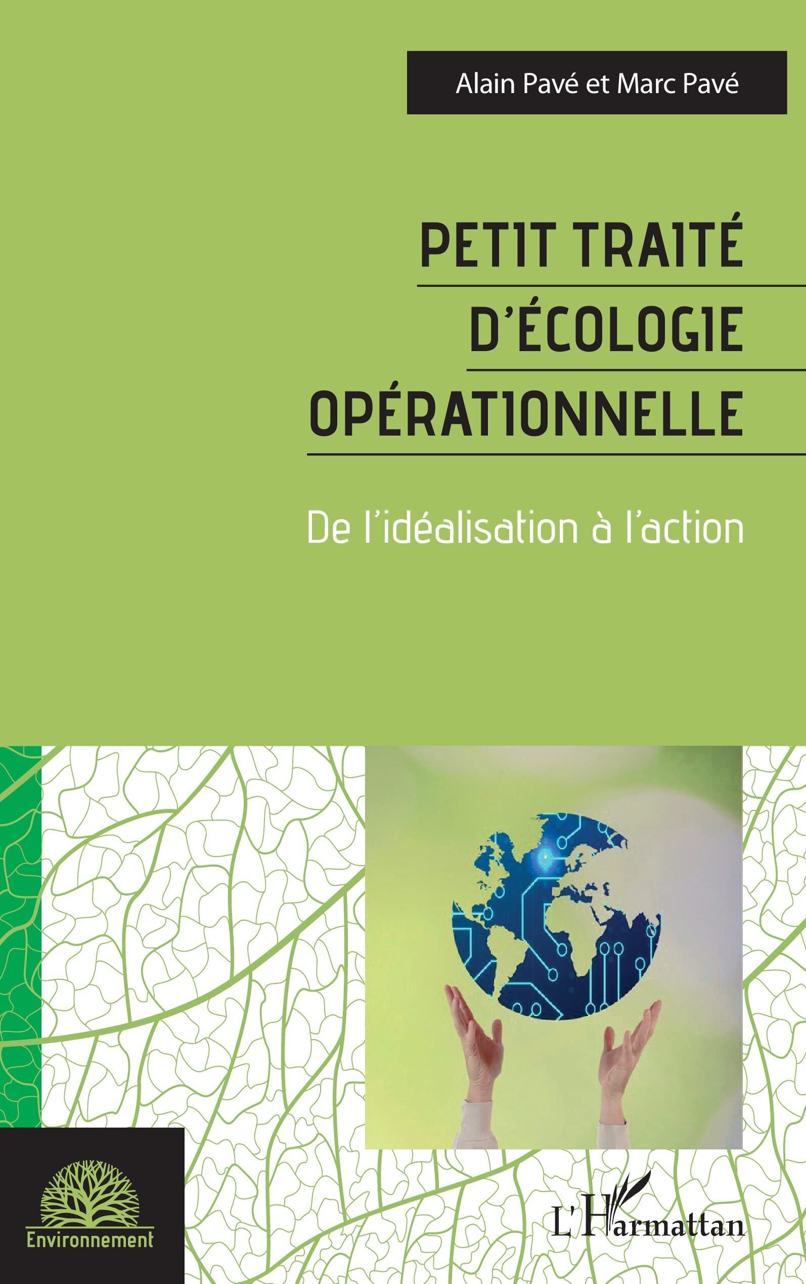Petit traité d'écologie opérationnelle: De l'idéalisation à l'action book