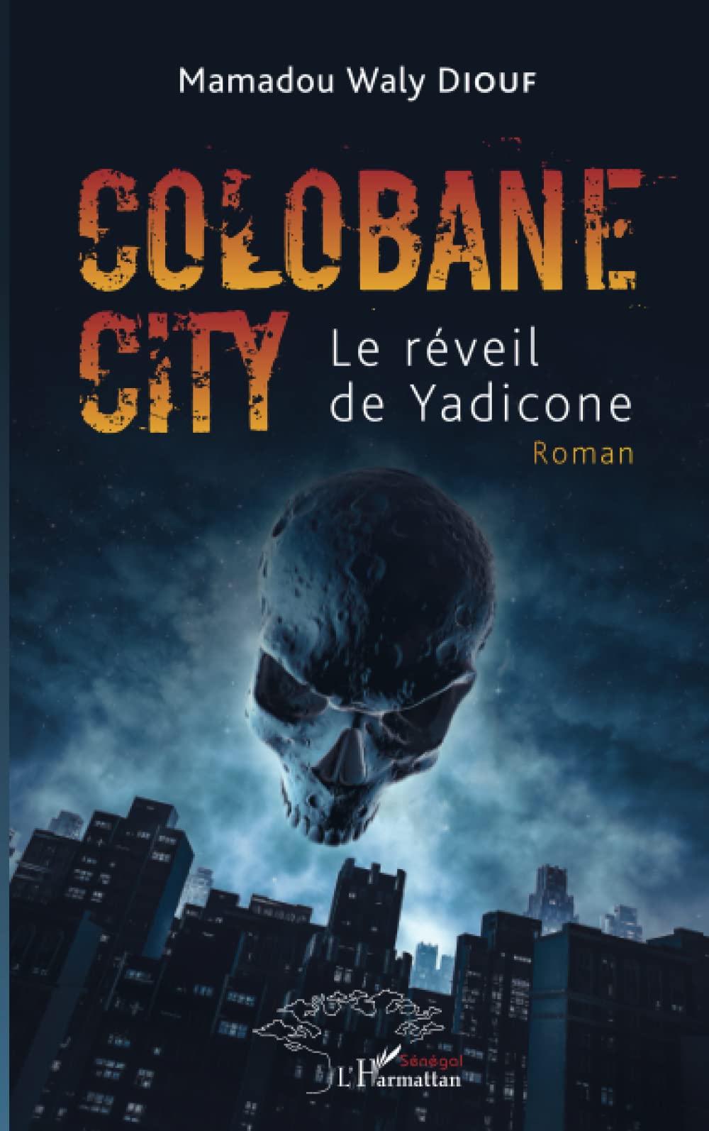 Colobane City: Le réveil de Yadicone Roman book