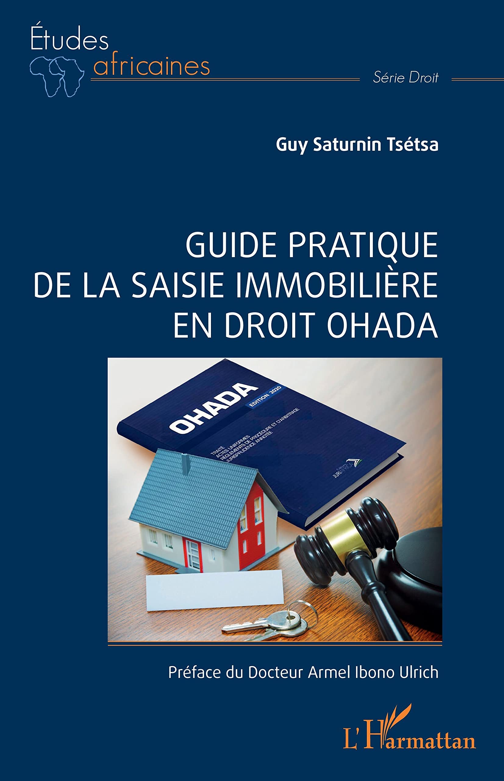 Guide pratique de la saisie immobilière en droit OHADA book