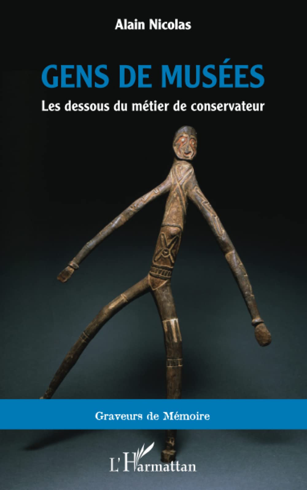 Gens de musées: Les dessous du métier de conservateur book