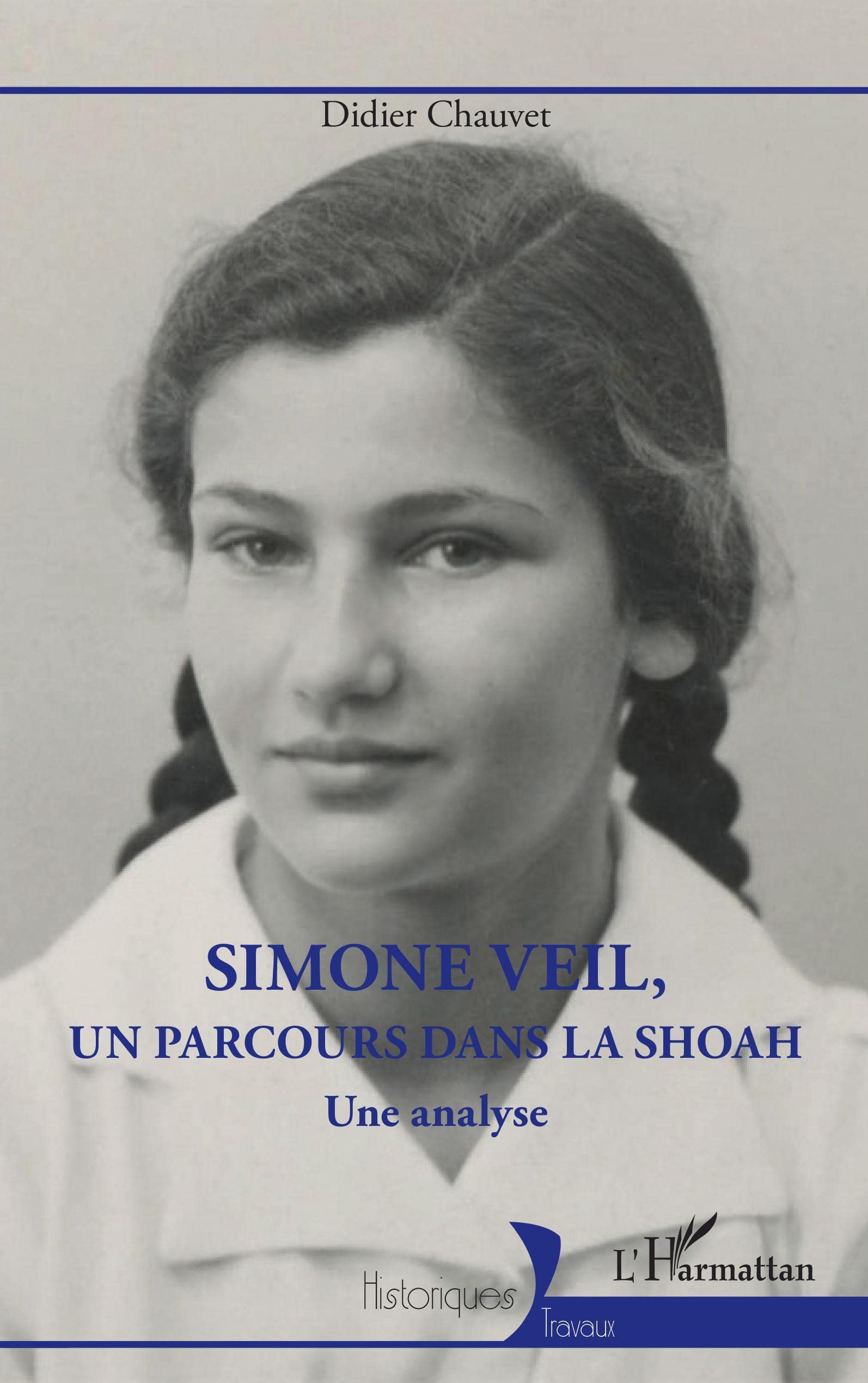 Simone Veil, un parcours dans la Shoah: Une analyse book