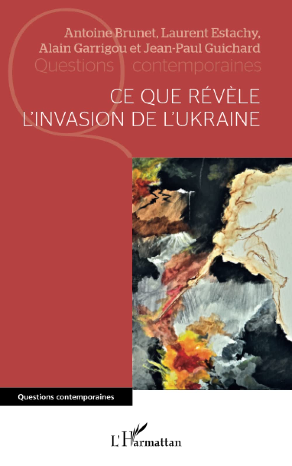 Ce que révèle l'invasion de l'Ukraine book