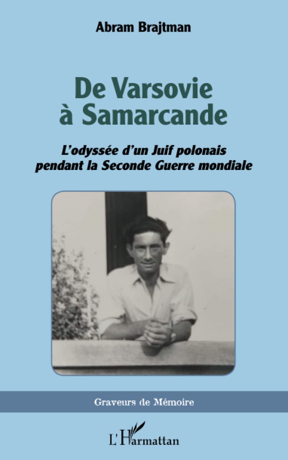 De Varsovie à Samarcande: L'odyssée d'un Juif polonais pendant la Seconde Guerre mondiale book