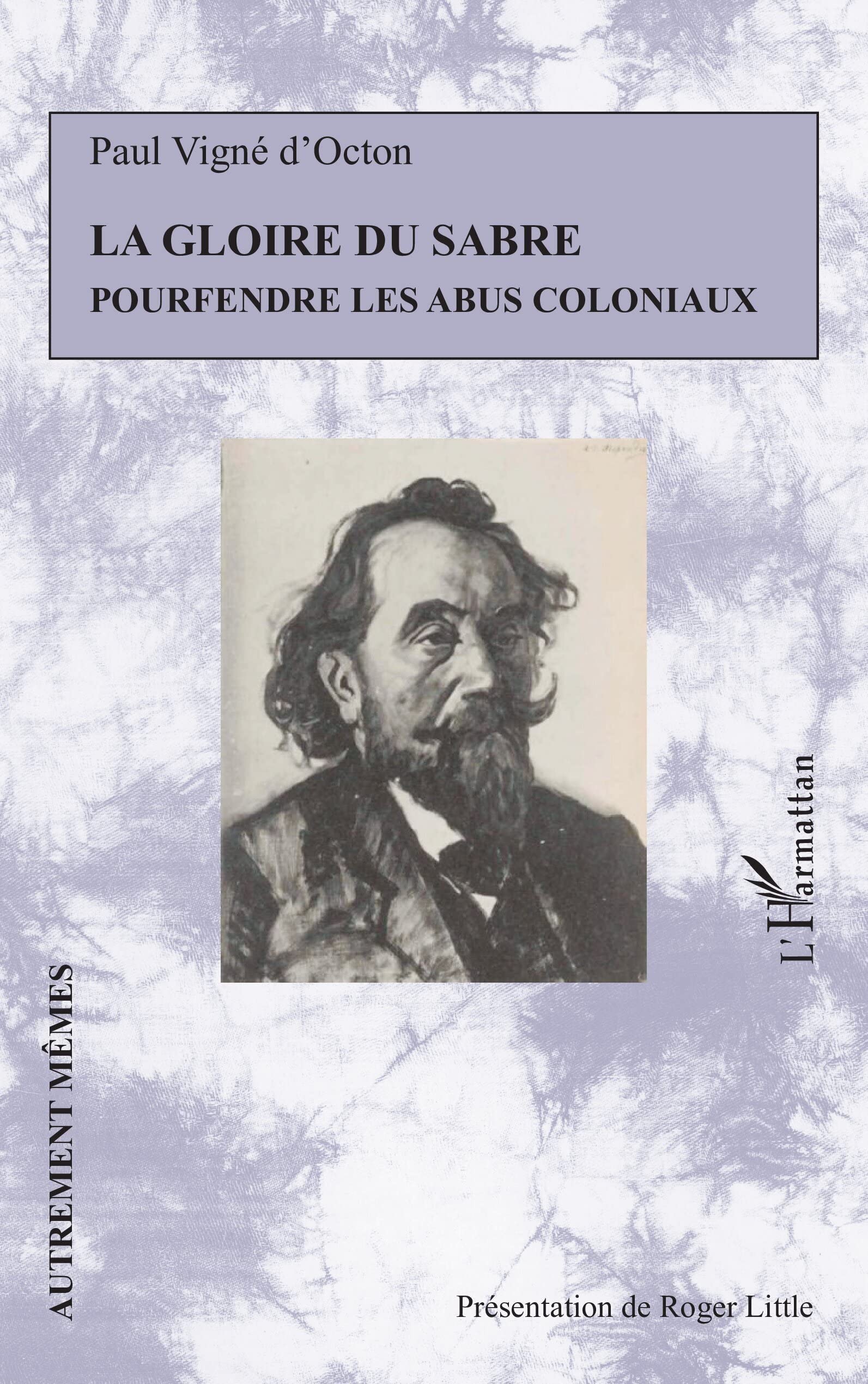 La gloire du sabre: Pourfendre les abus coloniaux book