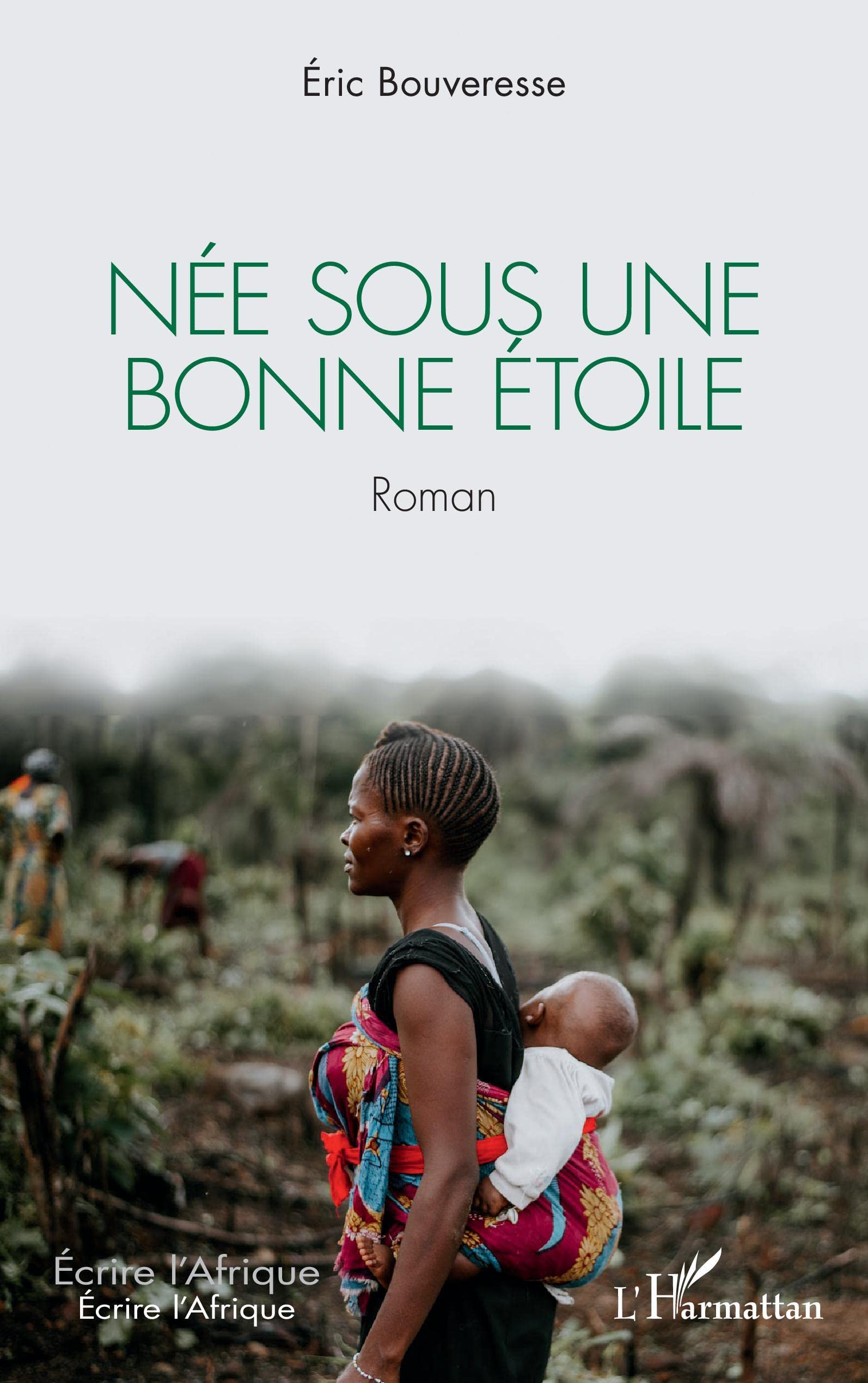 Née sous une bonne étoile: Roman book