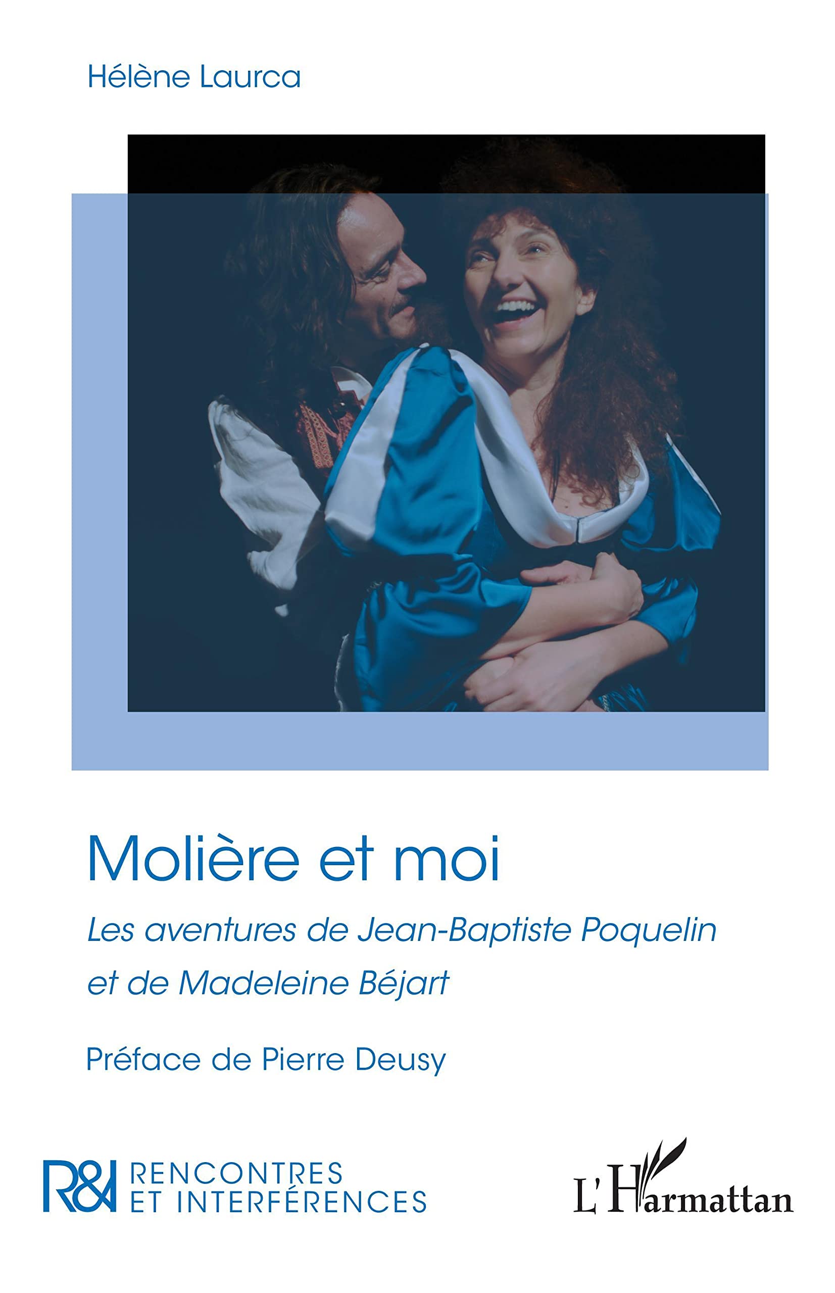 Molière et moi: Les aventures de Jean-Baptiste Poquelin et de Madeleine Béjart book