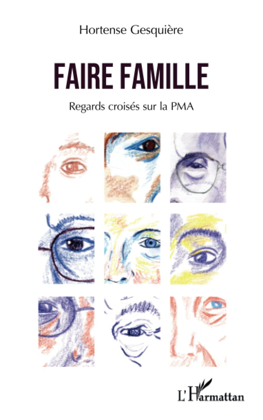 Faire famille: Regards croisés sur la PMA Medicine