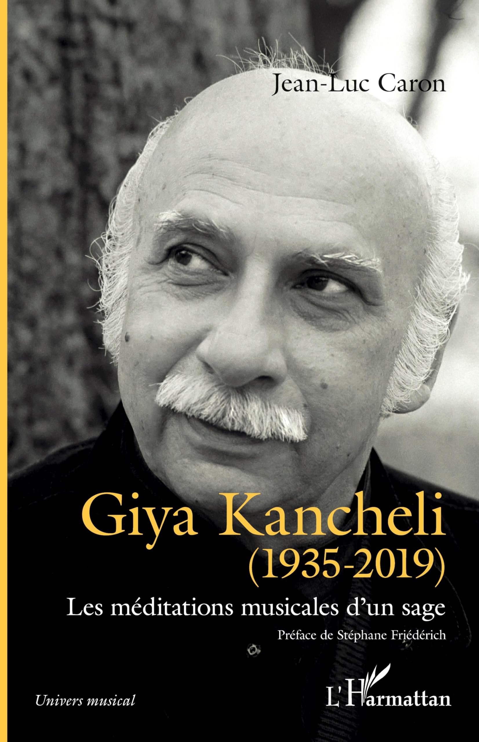 Giya Kancheli (1935-2019): Les méditations musicales d'un sage book