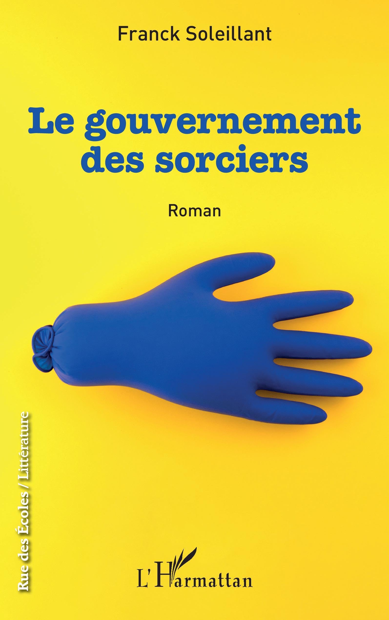 Le gouvernement des sorciers Classics