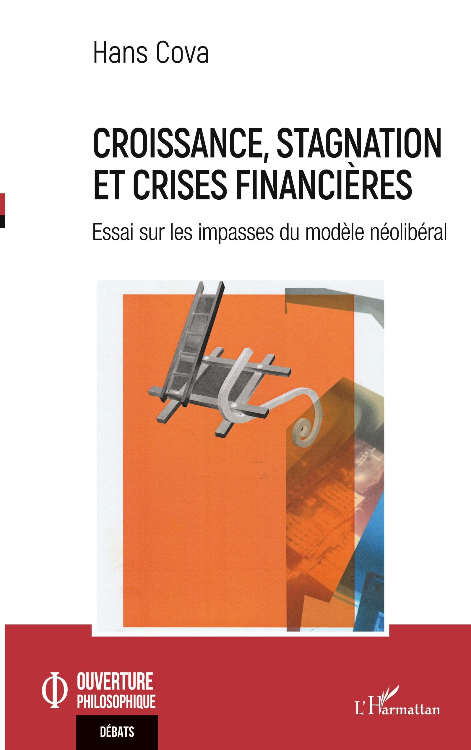 Croissance, stagnation et crises financières: Essai sur les impasses du modèle néolibéral book