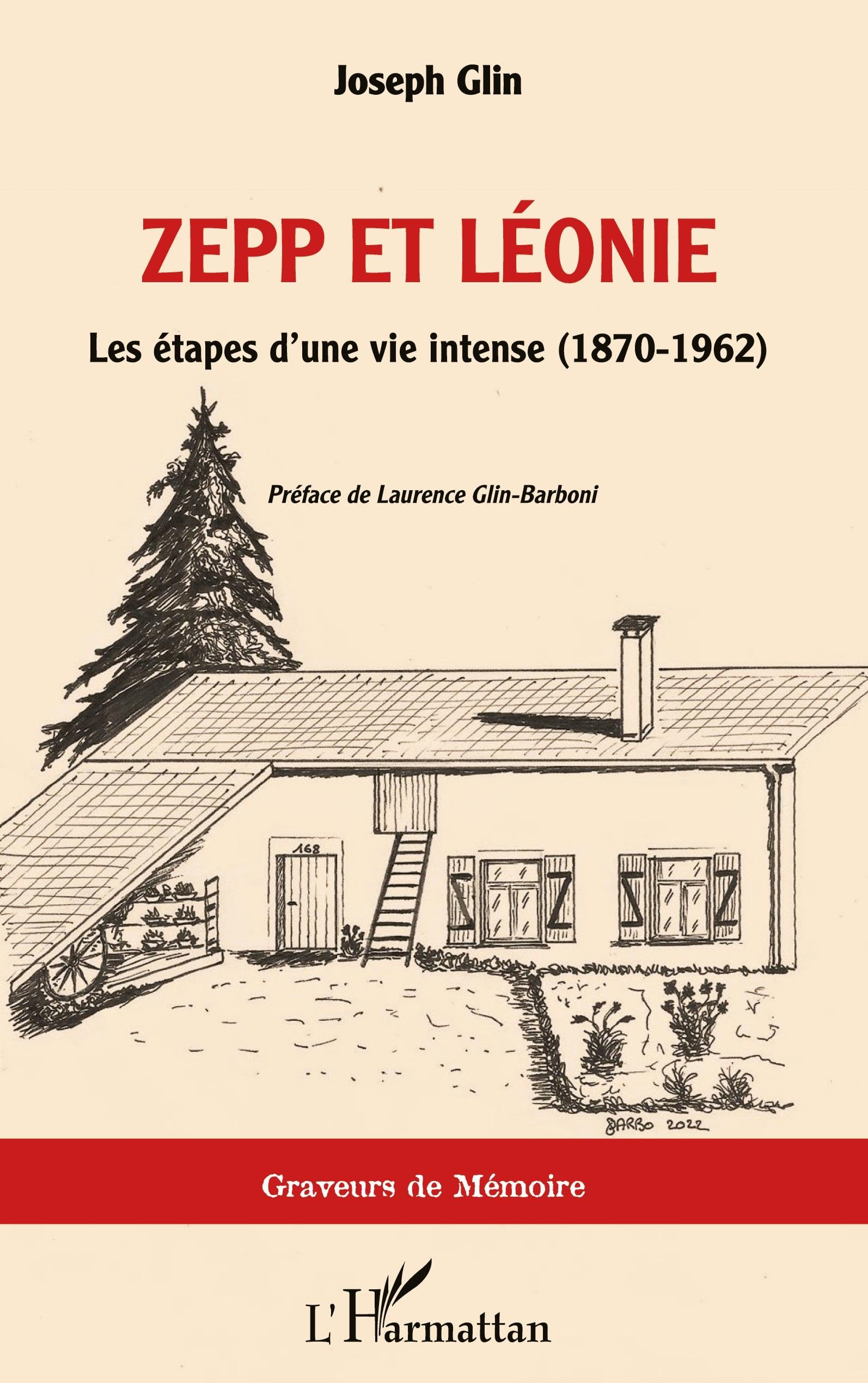 Zepp et Léonie: Les étapes d'une vie intense (1870-1962) book