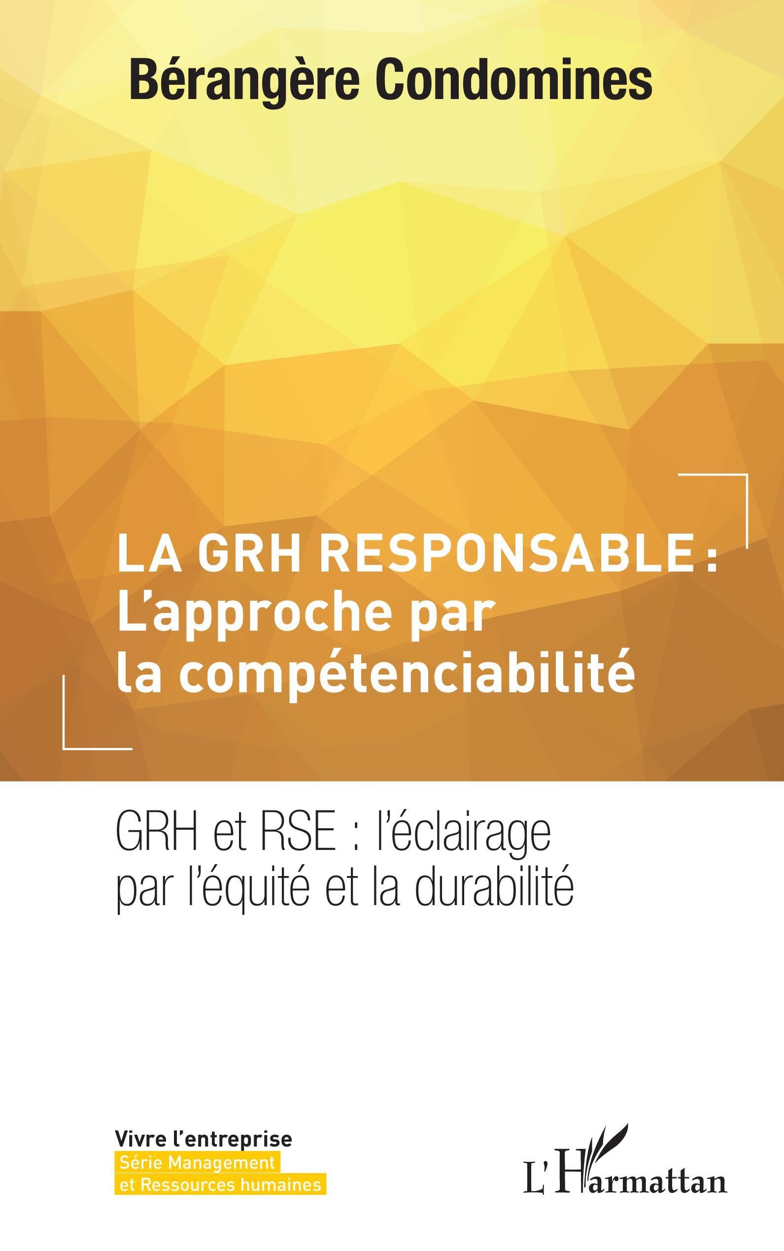 La GRH responsable : L'approche par la compétenciabilité: GRH et RSE : l'éclairage par l'équité et la durabilité Law