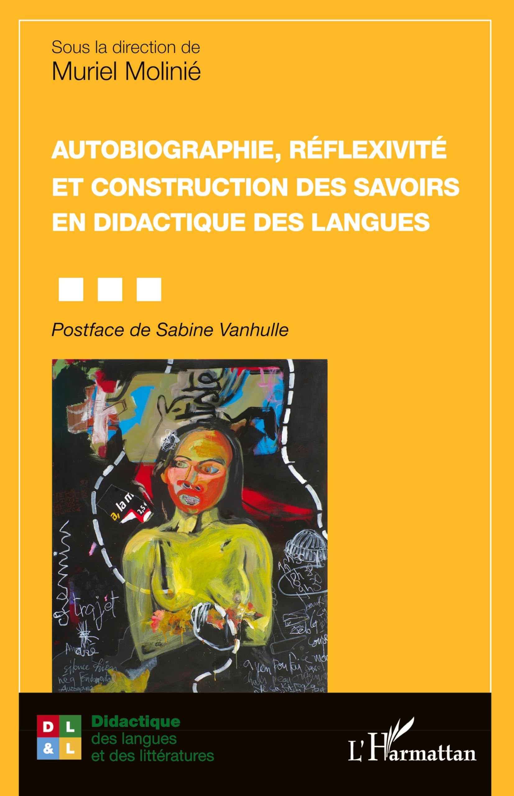 Autobiographie, réflexivité et construction des savoirs en didactique des langues book