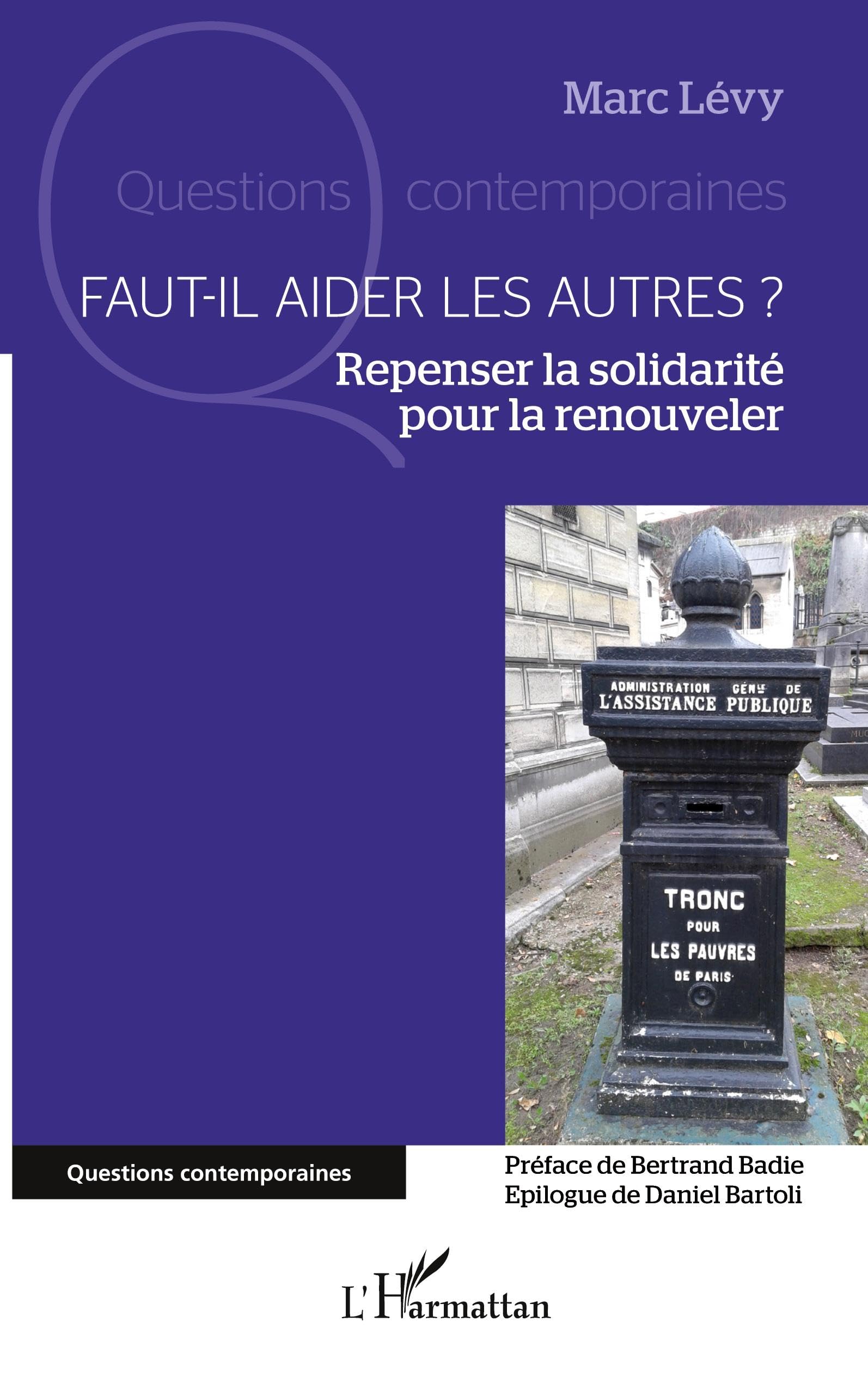 Faut-il aider les autres ?: Repenser la solidarité pour la renouveler book