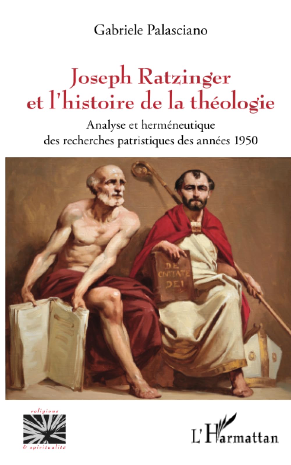 Joseph Ratzinger et l'histoire de la théologie: Analyse et herméneutique des recherches patristiques des années 1950 book