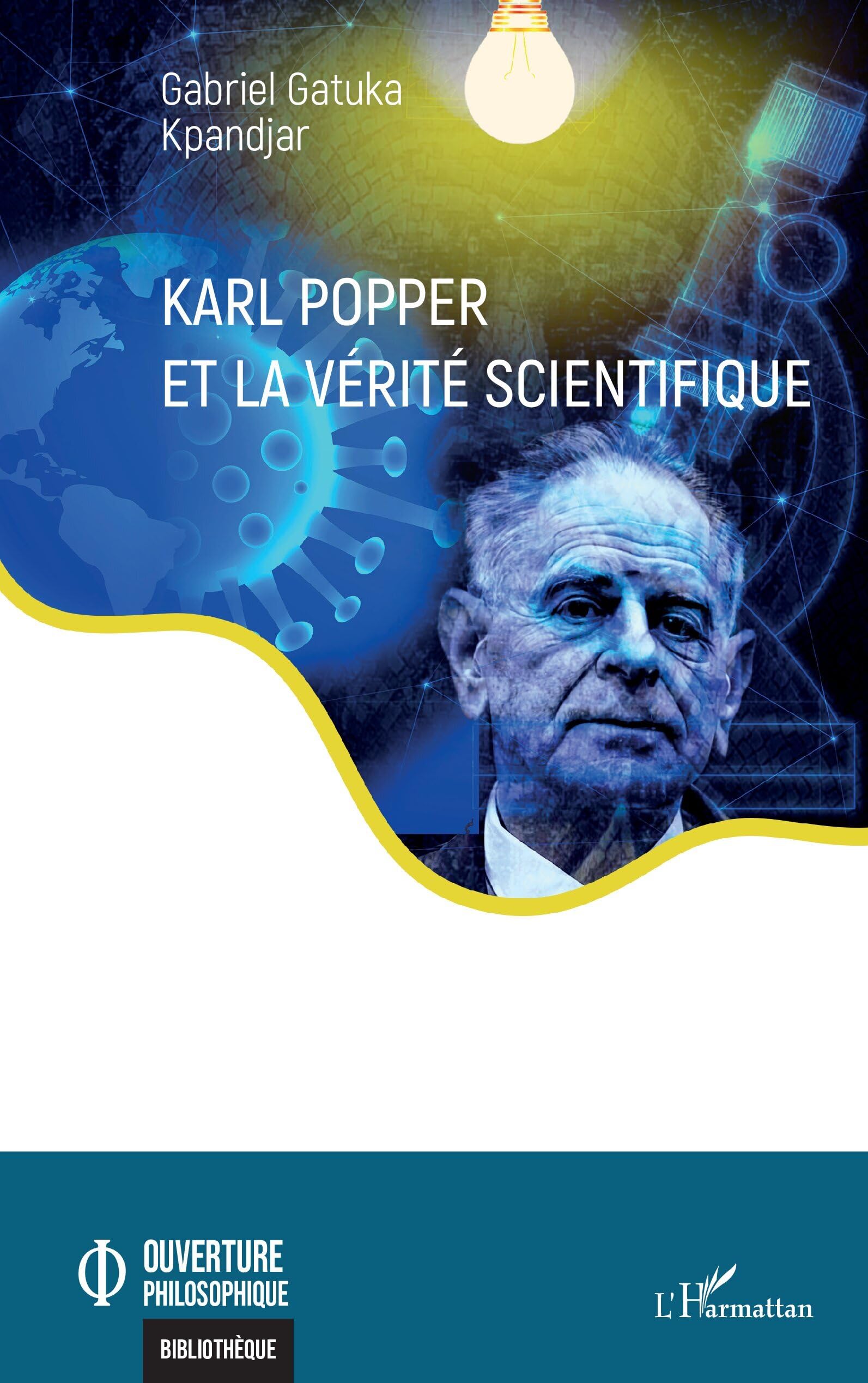 Karl Popper et la vérité scientifique Philosophy