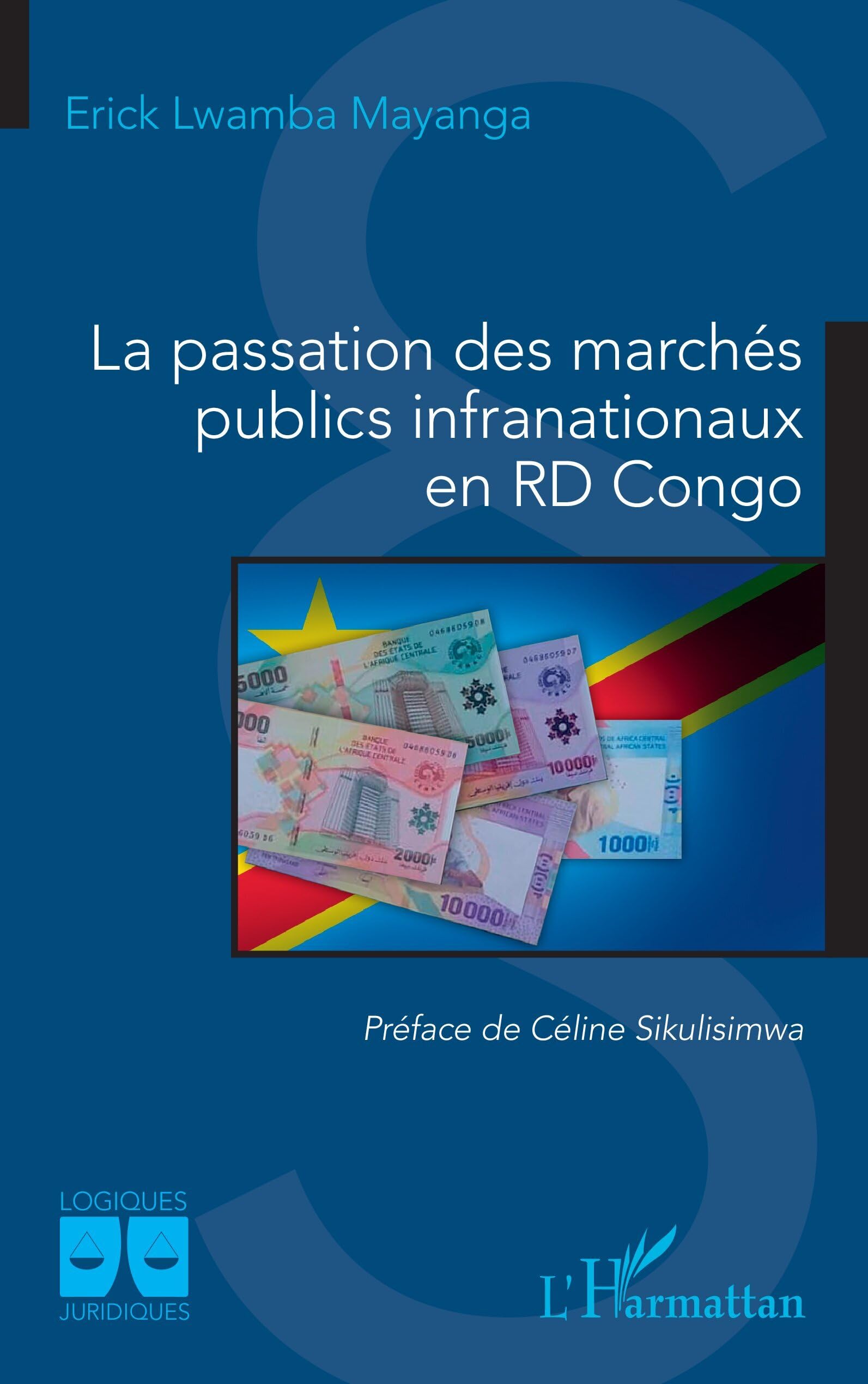 La passation des marchés publics infranationaux en RD Congo book