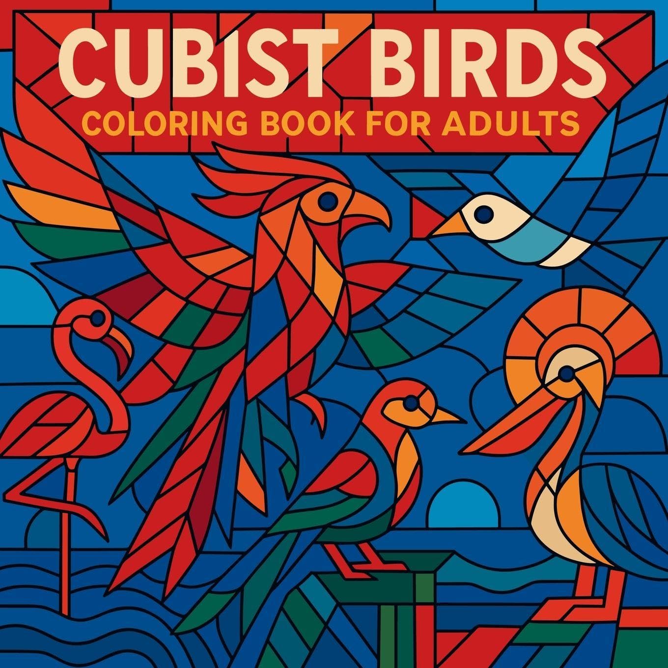 Cubist Birds - Coloring Book for Adults Hobbies & Crafts
