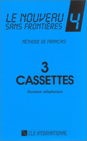 Le Nouveau Sans Frontières 4: Méthode de français - Pour la classe (coffret 3 cassettes) book