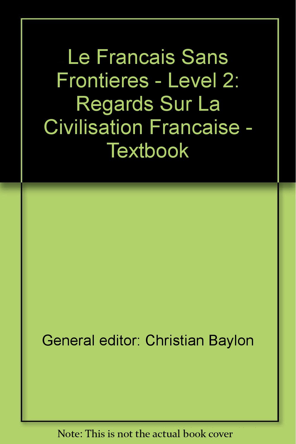 Regards sur la civilisation française Learning & Reference