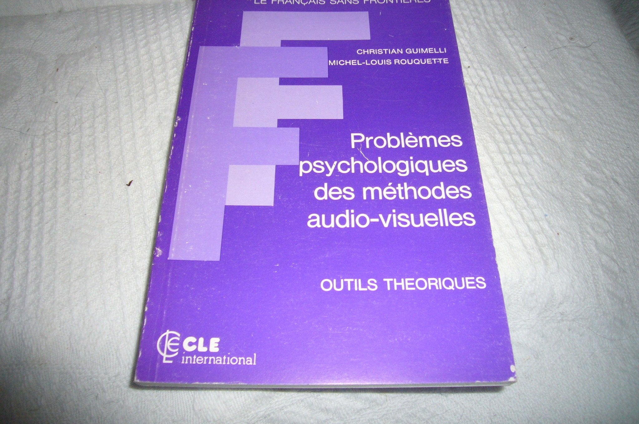 Problèmes psychologiques des méthodes audio-visuelles Books
