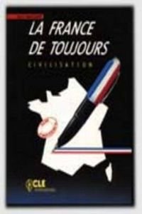 Livre De l'Eleve: Civilisation, Sans frontières (La France De Toujours - Civilisation: Livre De L'Eleve) Learning & Reference
