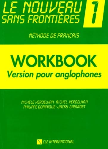 Le Nouveau sans frontières : exercices pour anglophones, niveau 1 book