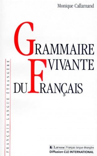 Grammaire vivante du français Politics & History