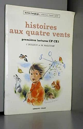 Histoires aux 4 vents : premières lectures CP-CE 1, livre de l'élève Books