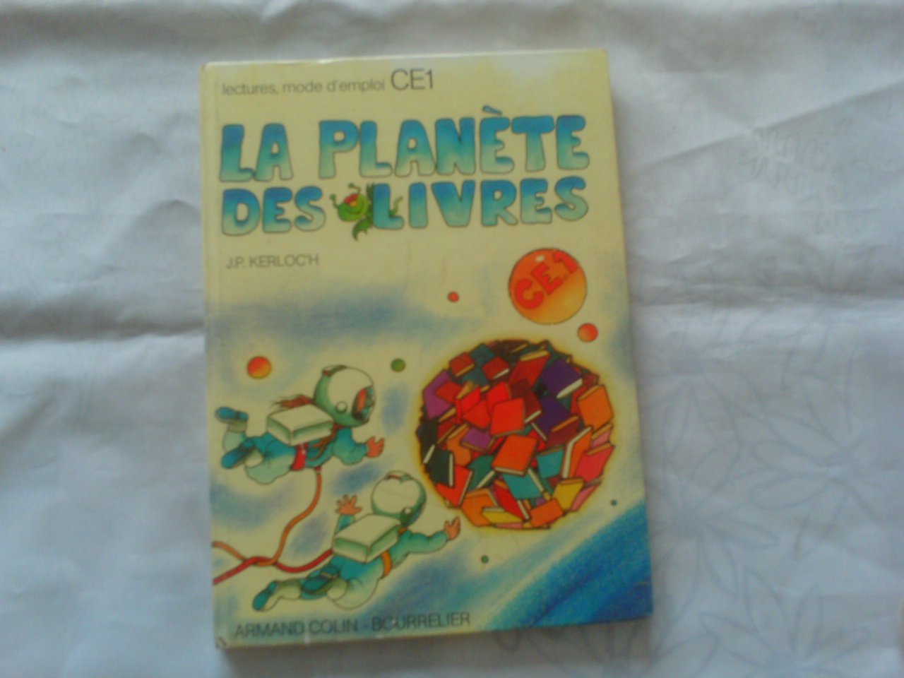 La Planète des livres : Lectures, mode d'emploi C.E.1 book