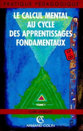 LE CALCUL MENTAL CYCLE 2 T1 (Ancienne Edition) book