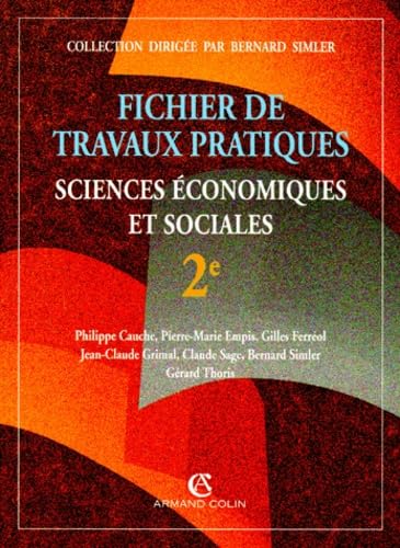 Sciences Economiques Et Sociales 2nde. Fichier De Travaux Pratiques book